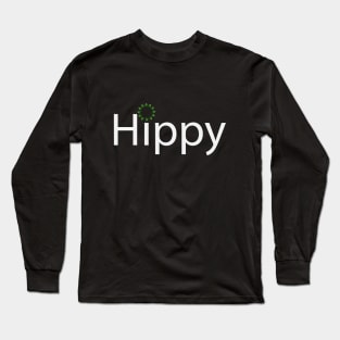 Hippy artistic text design Long Sleeve T-Shirt